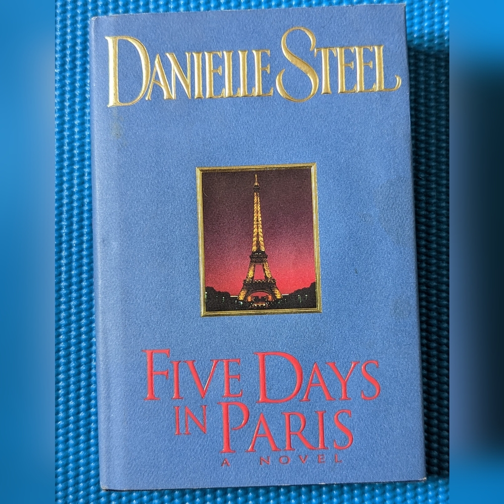 🗼Danielle Steel Hard Back Five Days In Paris. One Fun And Easy Read!